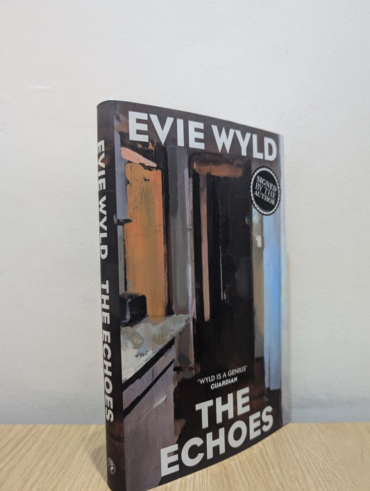 The Echoes by Evie Wyld (Signed First Edition) - Fialta Books