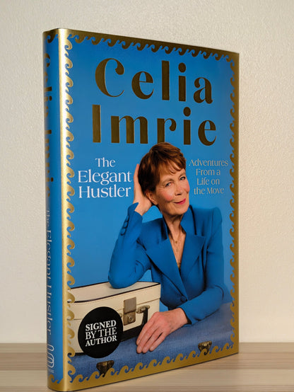 The Elegant Hustler by Celia Imrie (Signed First Edition) - Fialta Books