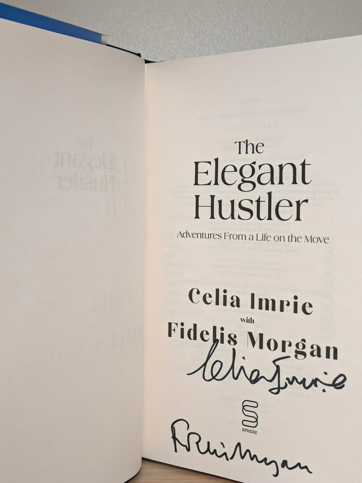 The Elegant Hustler: My Life in Adventures by Celia Imrie (Double Signed First Edition) - Fialta Books