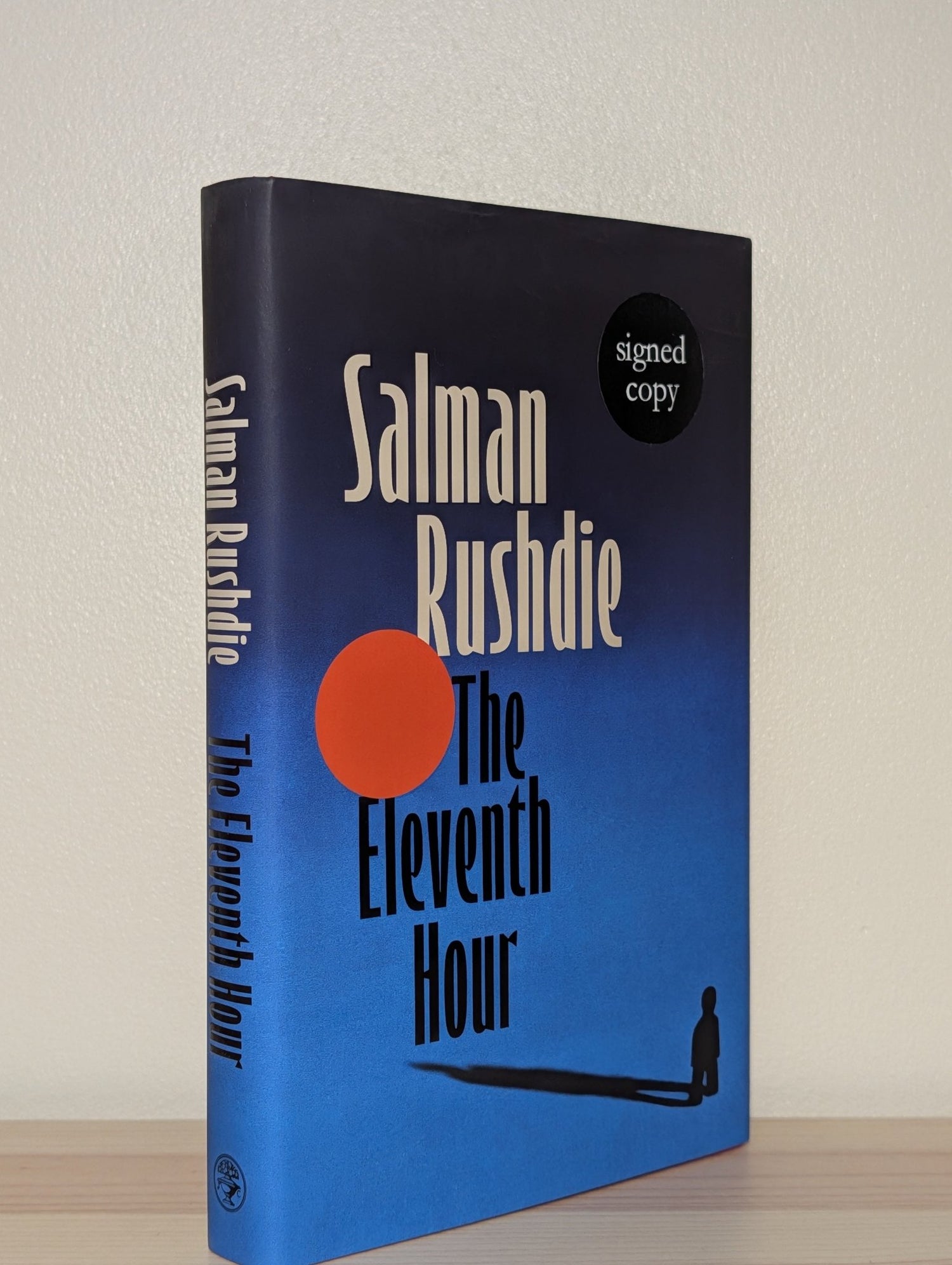 The Eleventh Hour by Salman Rushdie (Signed First Edition) - Fialta Books