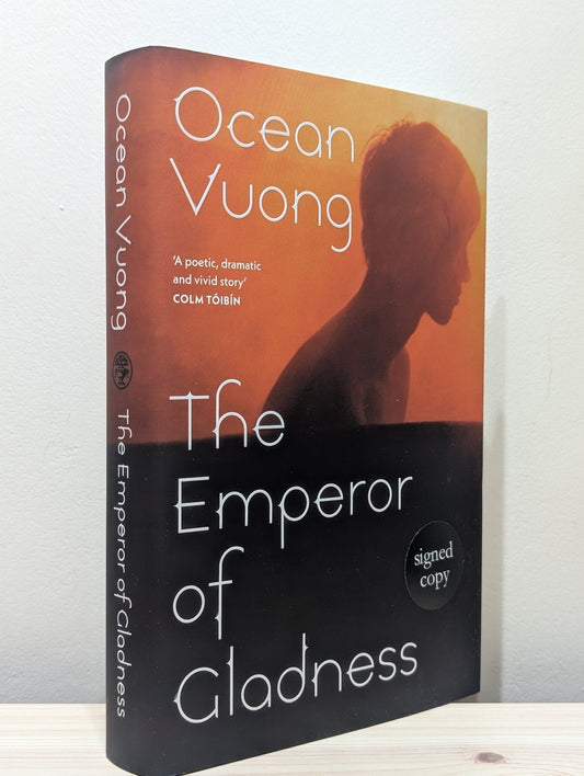 The Emperor of Gladness by Ocean Vuong (Signed First Edition) - Fialta Books