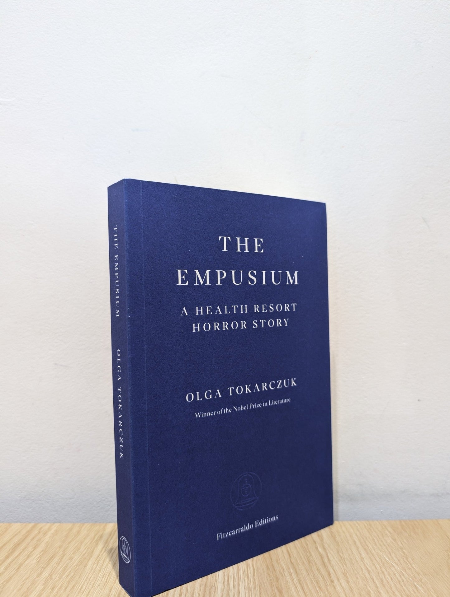 The Empusium: A Health Resort Horror Story by Olga Tokarczuk (Signed First Edition) - Fialta Books