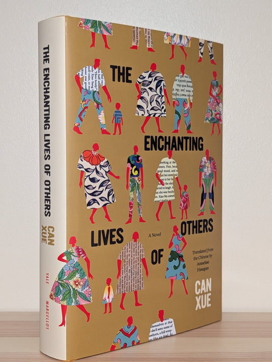 The Enchanting Lives of Others: A Novel by Can Xue (First Edition) - Fialta Books