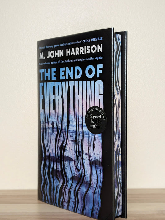The End of Everything by M. John Harrison (Signed Dated First Edition with sprayed edges) - Fialta Books