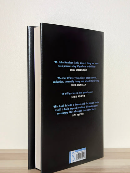 The End of Everything by M. John Harrison (Signed Lined First Edition) - Fialta Books