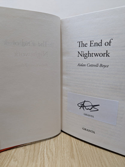The End of Nightwork by Aidan Cottrell - Boyce (Signed First Edition) - Fialta Books