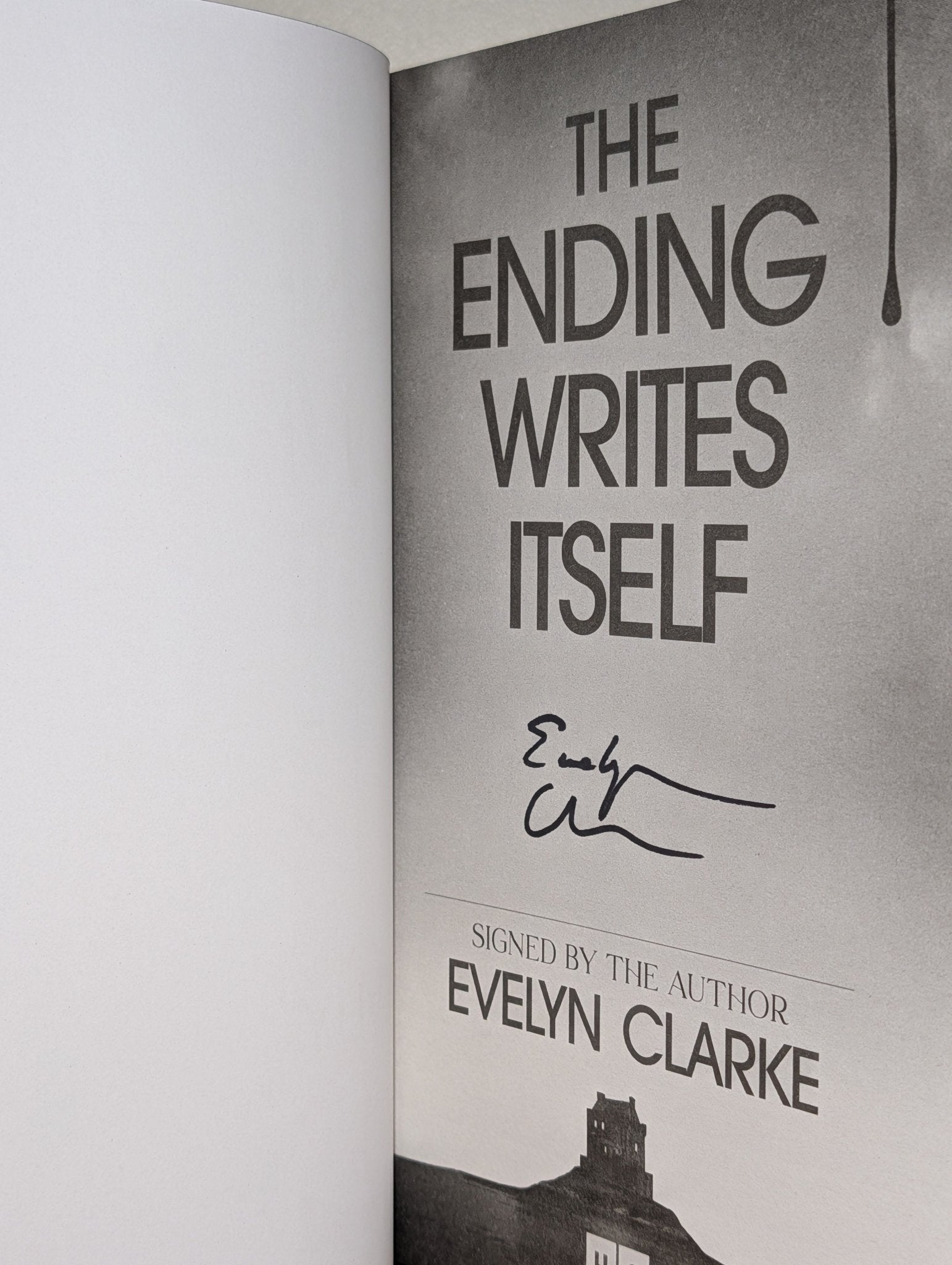 The Ending Writes Itself by Evelyn Clarke (Signed First Edition with sprayed edges) - Fialta Books