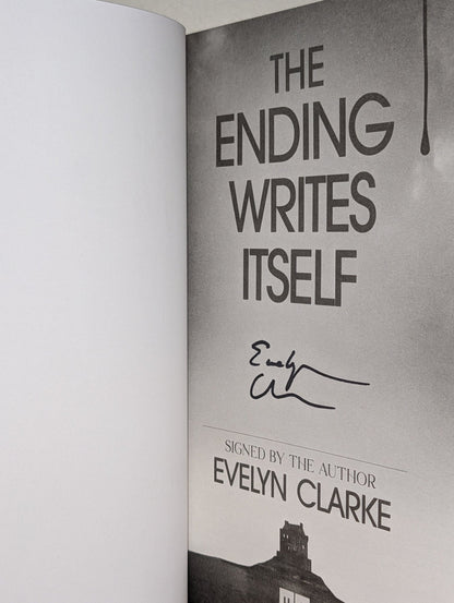 The Ending Writes Itself by Evelyn Clarke (Signed First Edition with sprayed edges) - Fialta Books