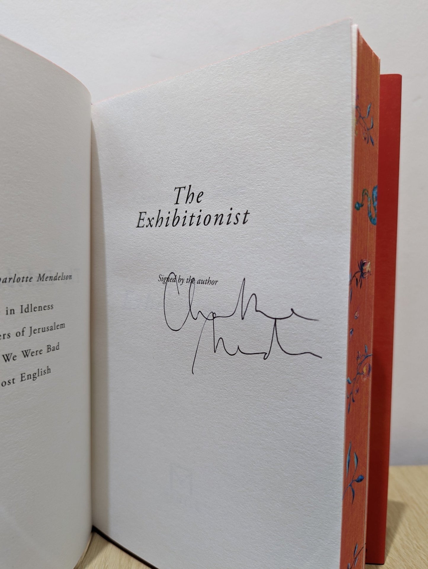 The Exhibitionist by Charlotte Mendelson (Signed First Edition with sprayed edges) - Fialta Books