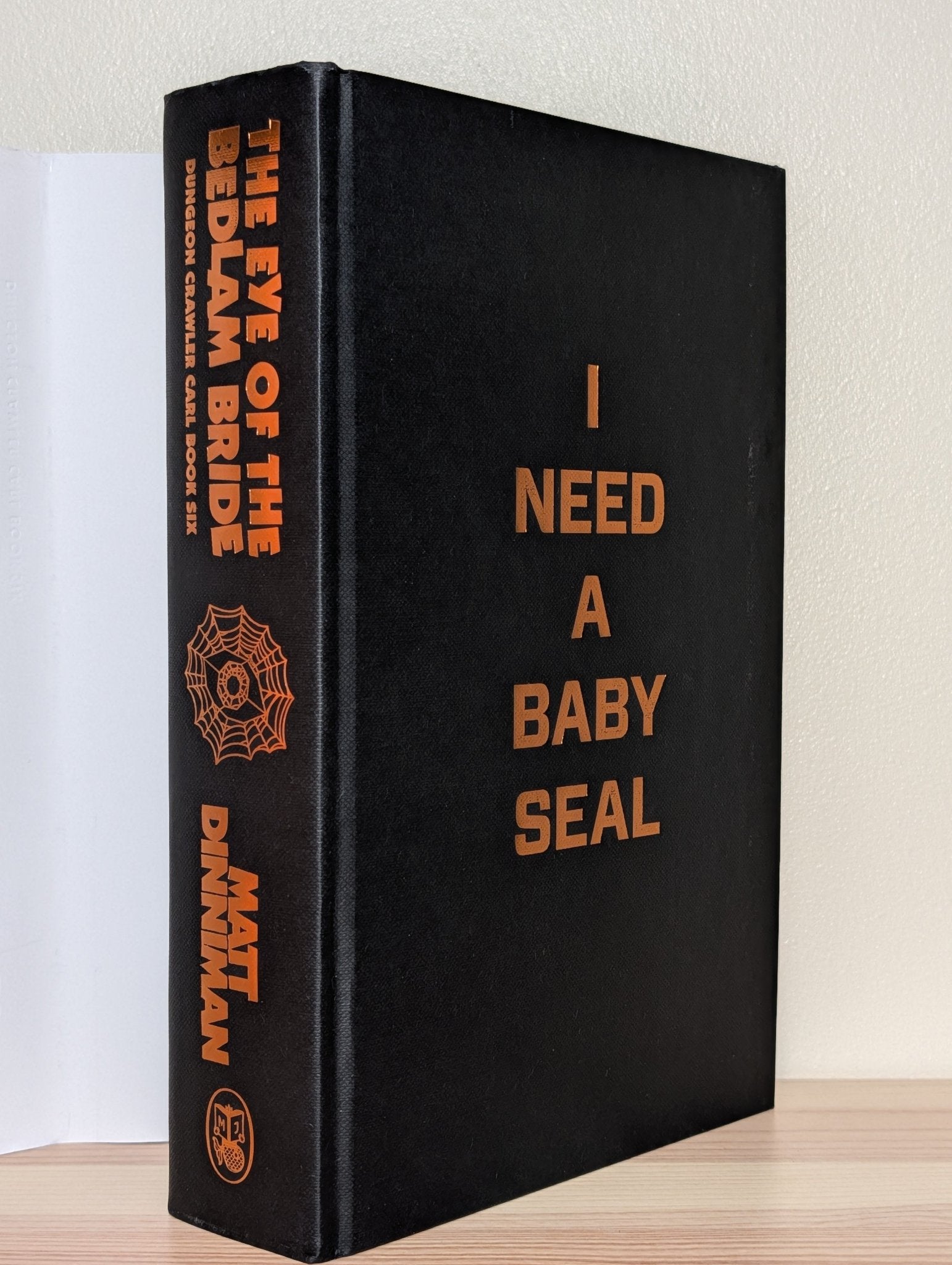 The Eye of the Bedlam Bride: Dungeon Crawler Carl Book 6 by Matt Dinniman (Signed) - Fialta Books