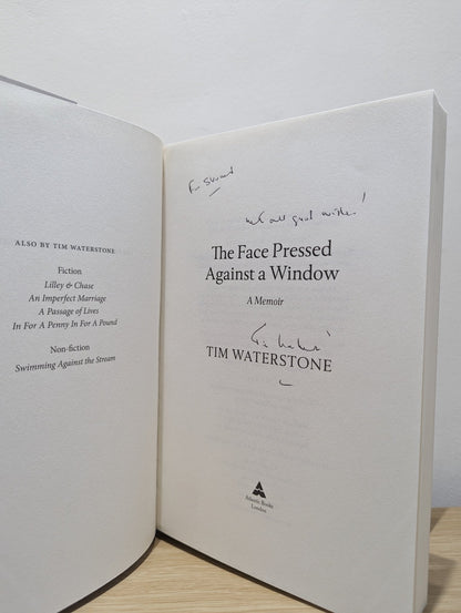 The Face Pressed Against a Window: A Memoir by Tim Waterstone (Signed) - Fialta Books