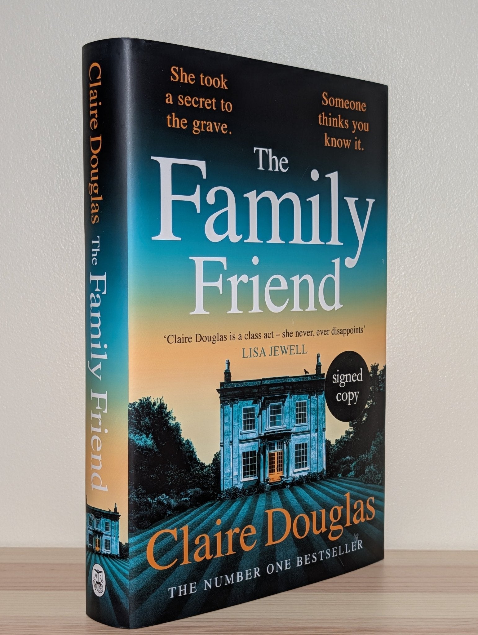 The Family Friend by Claire Douglas (Signed) - Fialta Books