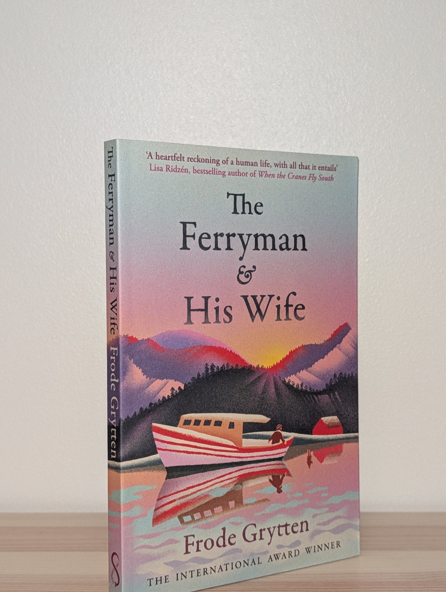 The Ferryman and His Wife by Frode Grytten (First Edition) - Fialta Books
