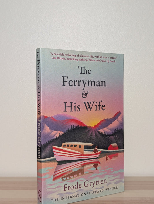 The Ferryman and His Wife by Frode Grytten (First Edition) - Fialta Books