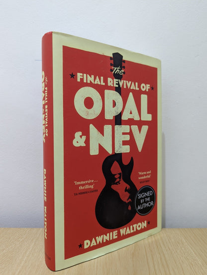 The Final Revival of Opal & Nev by Dawnie Walton (Signed First Edition) - Fialta Books