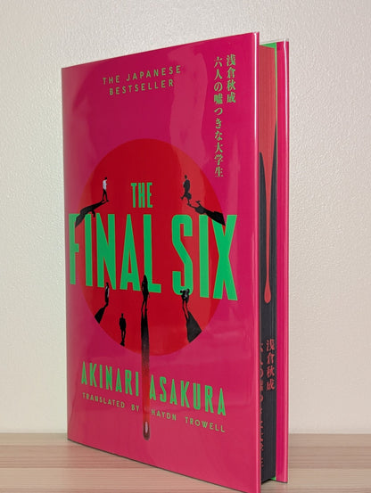 The Final Six by Akinari Asakura (Signed First Edition with sprayed edges) - Fialta Books