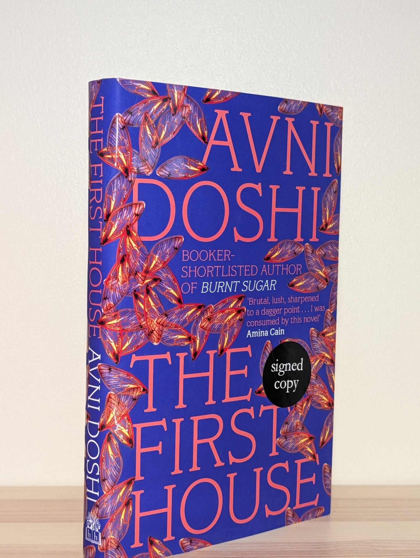 The First House by Avni Doshi (Signed First Edition) - Fialta Books
