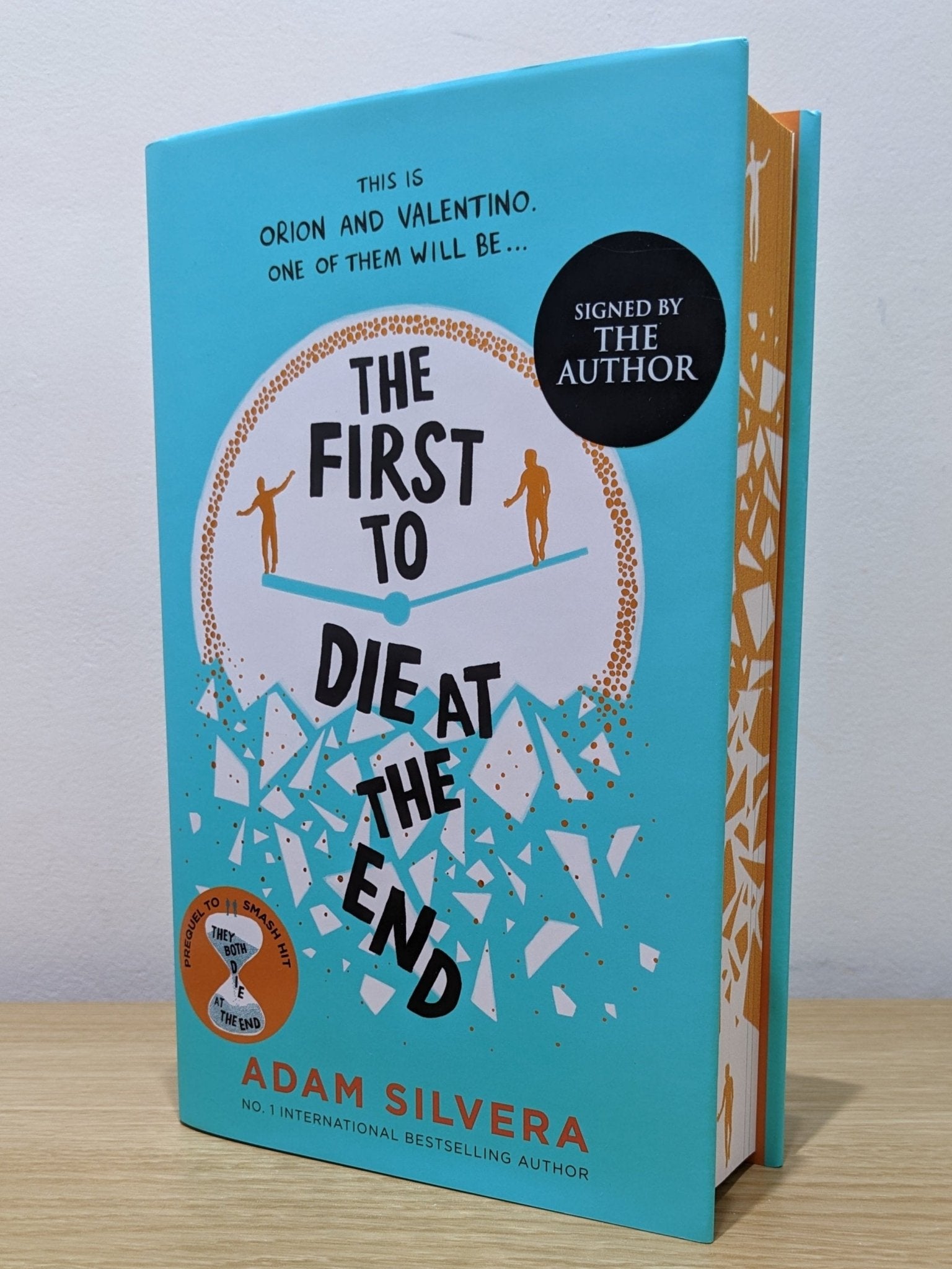 The First to Die at the End by Adam Silvera (Signed First Edition with sprayed edges) - Fialta Books