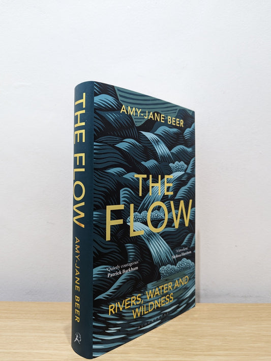 The Flow: Rivers, Water and Wildness by Amy - Jane Beer (First Edition) - Fialta Books