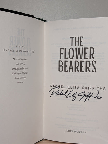 The Flower Bearers by Rachel Eliza Griffiths (Signed First Edition) - Fialta Books