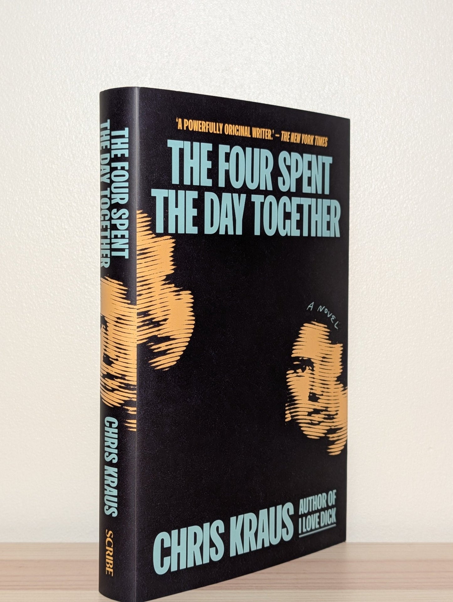 The Four Spent the Day Together by Chris Kraus (Signed First Edition) - Fialta Books