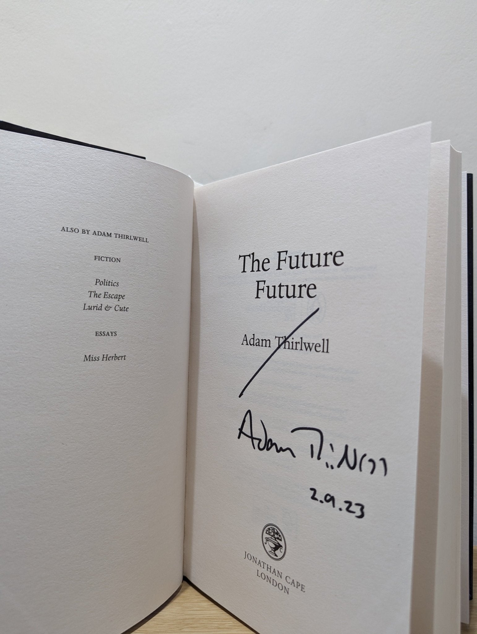 The Future Future by Adam Thirlwell (Signed First Edition) - Fialta Books