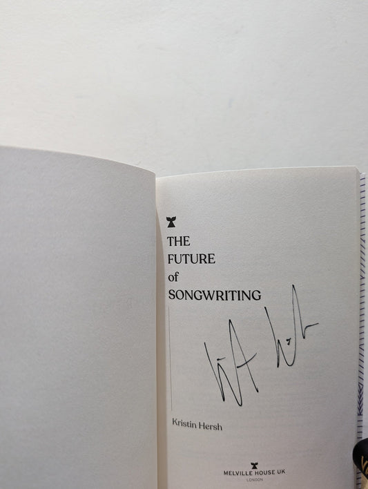 The Future of Songwriting by Kristin Hersh (Signed First Edition) - Fialta Books