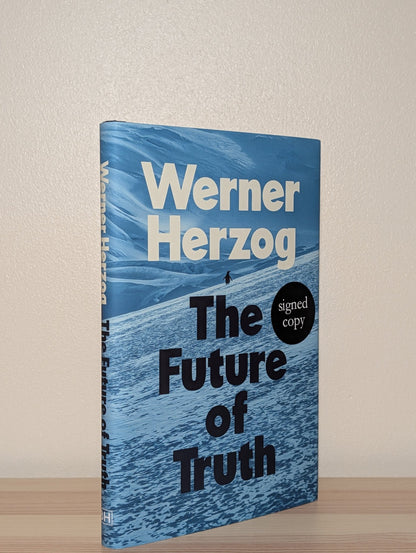 The Future of Truth by Werner Herzog (Signed First Edition) - Fialta Books