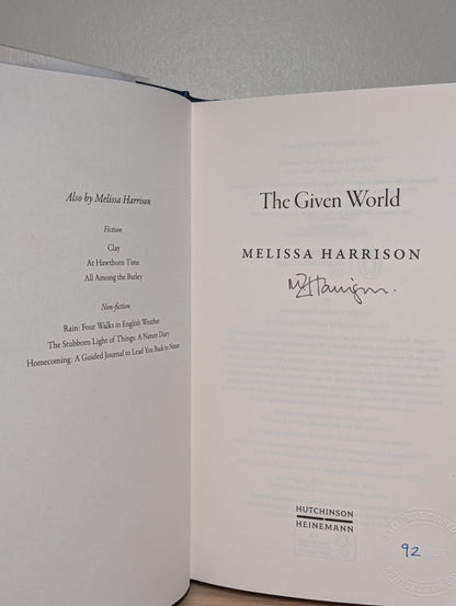 The Given World by Melissa Harrison (Signed Numbered First Edition) - Fialta Books