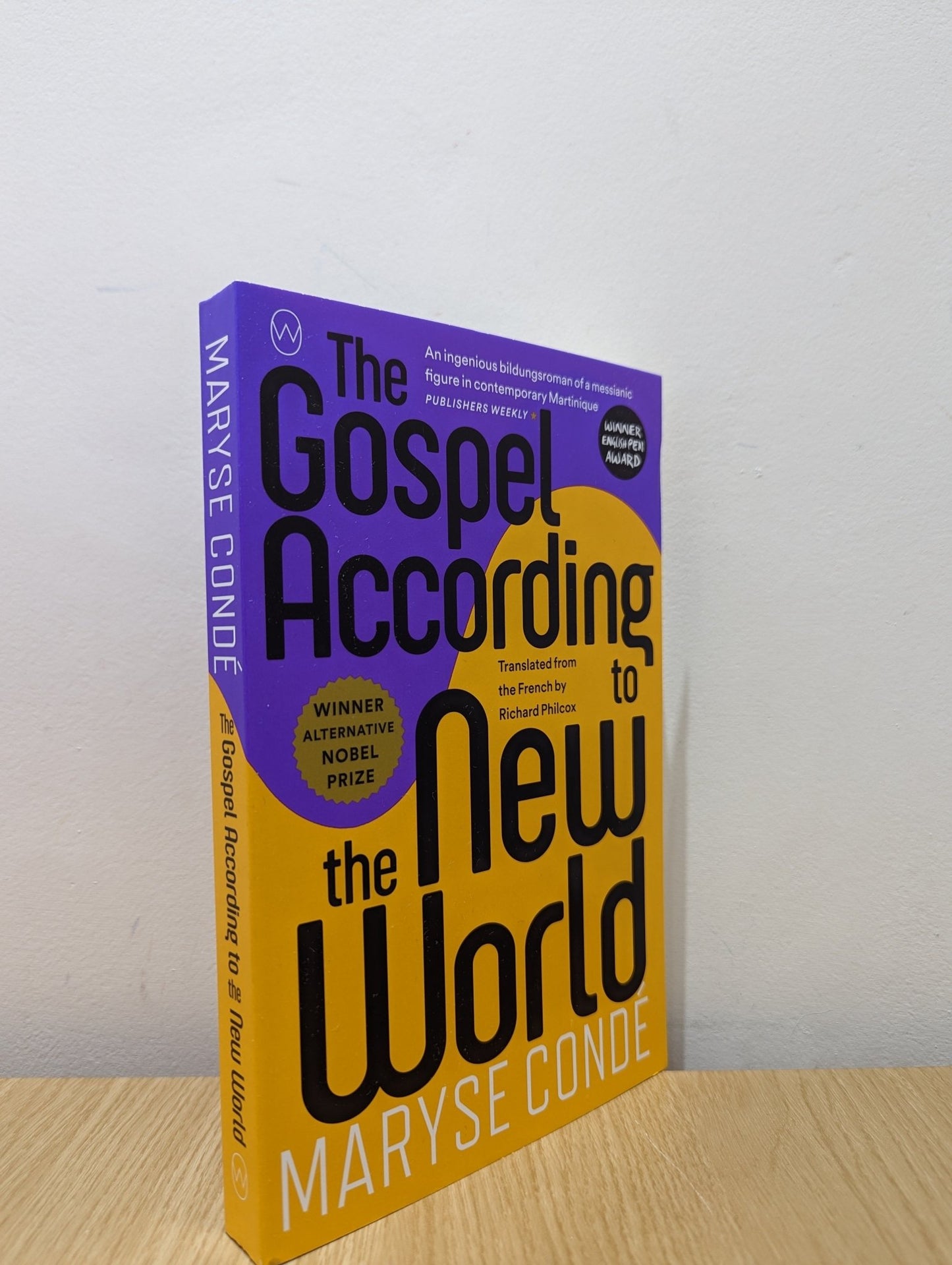 The Gospel According to the New World by Conde; Maryse; Philcox; Richard (First Edition) - Fialta Books