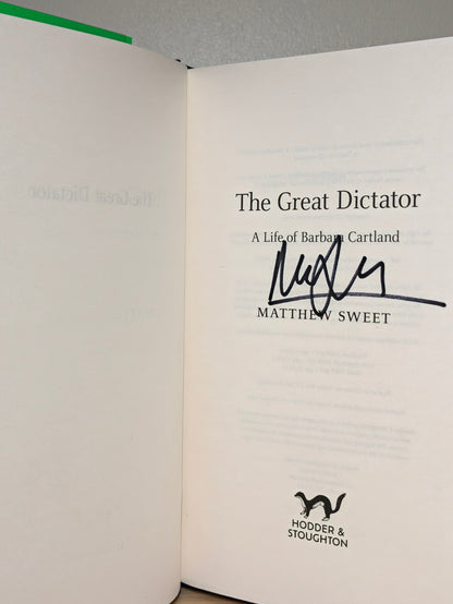 The Great Dictator: A Life of Barbara Cartland by Matthew Sweet (Signed First Edition) - Fialta Books