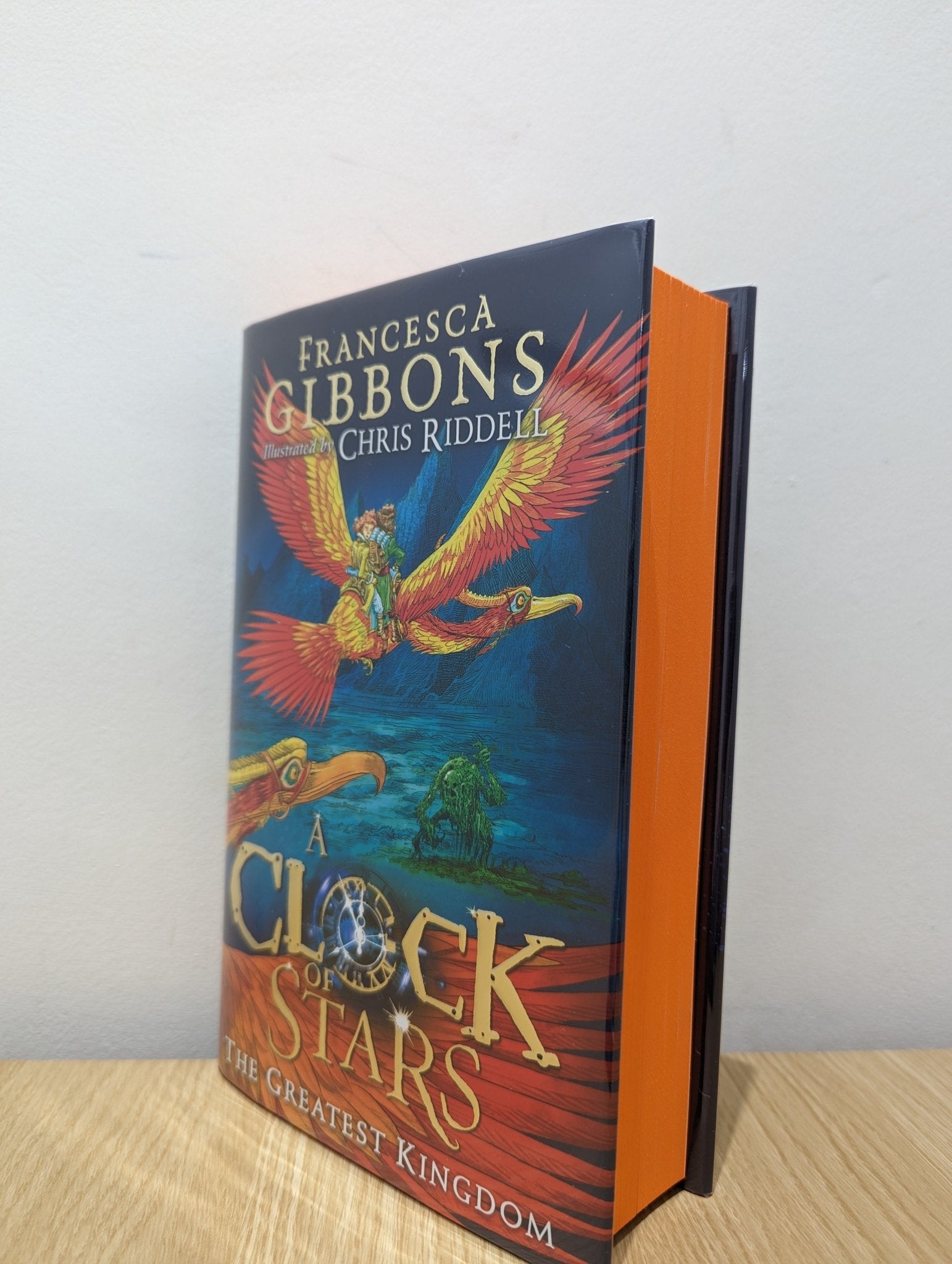The Greatest Kingdom: A Clock of Stars Book 3 by Francesca Gibbons (Signed Lined Numbered First Edition) - Fialta Books
