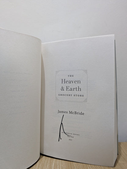 The Heaven & Earth Grocery Store: A Novel by James McBride (Signed) - Fialta Books