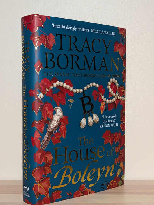 The House of Boleyn by Tracy Borman (Signed First Edition) - Fialta Books