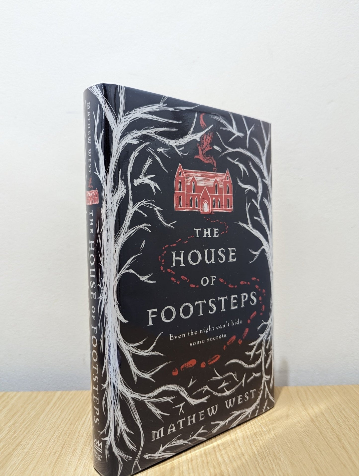 The House of Footsteps by Mathew West (Signed Lined First Edition) - Fialta Books