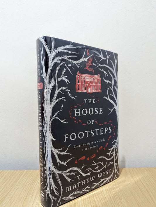 The House of Footsteps by Mathew West (Signed Lined First Edition) - Fialta Books