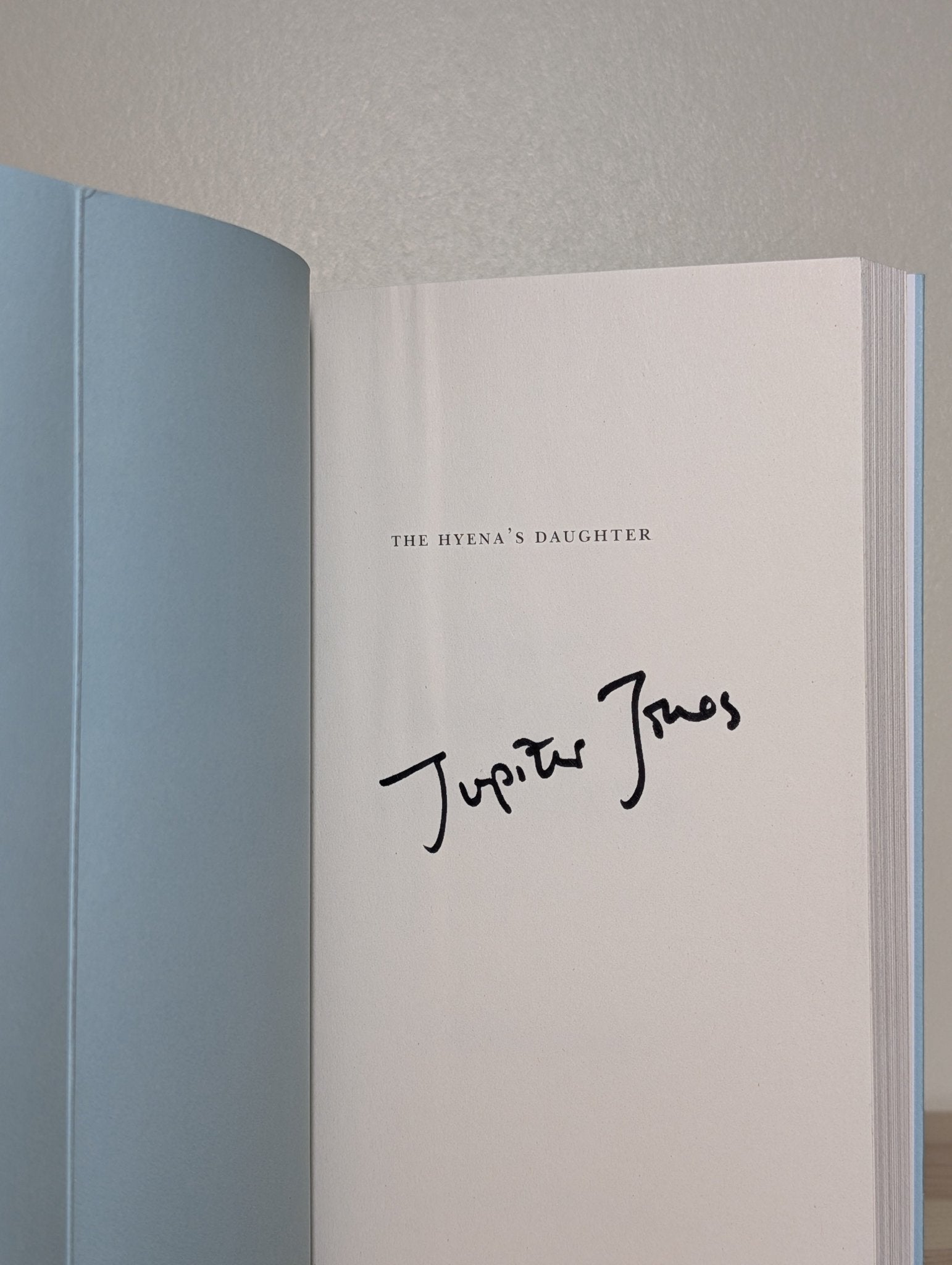 The Hyena's Daughter by Jupiter Jones (Signed First Edition) - Fialta Books