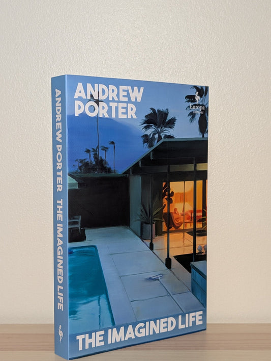 The Imagined Life by Andrew Porter (Signed First Edition) - Fialta Books
