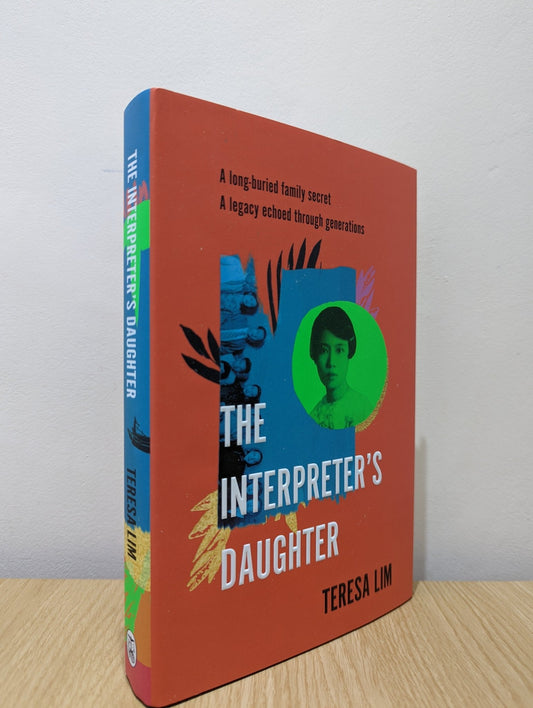 The Interpreter's Daughter by Teresa Lim (Signed First Edition) - Fialta Books