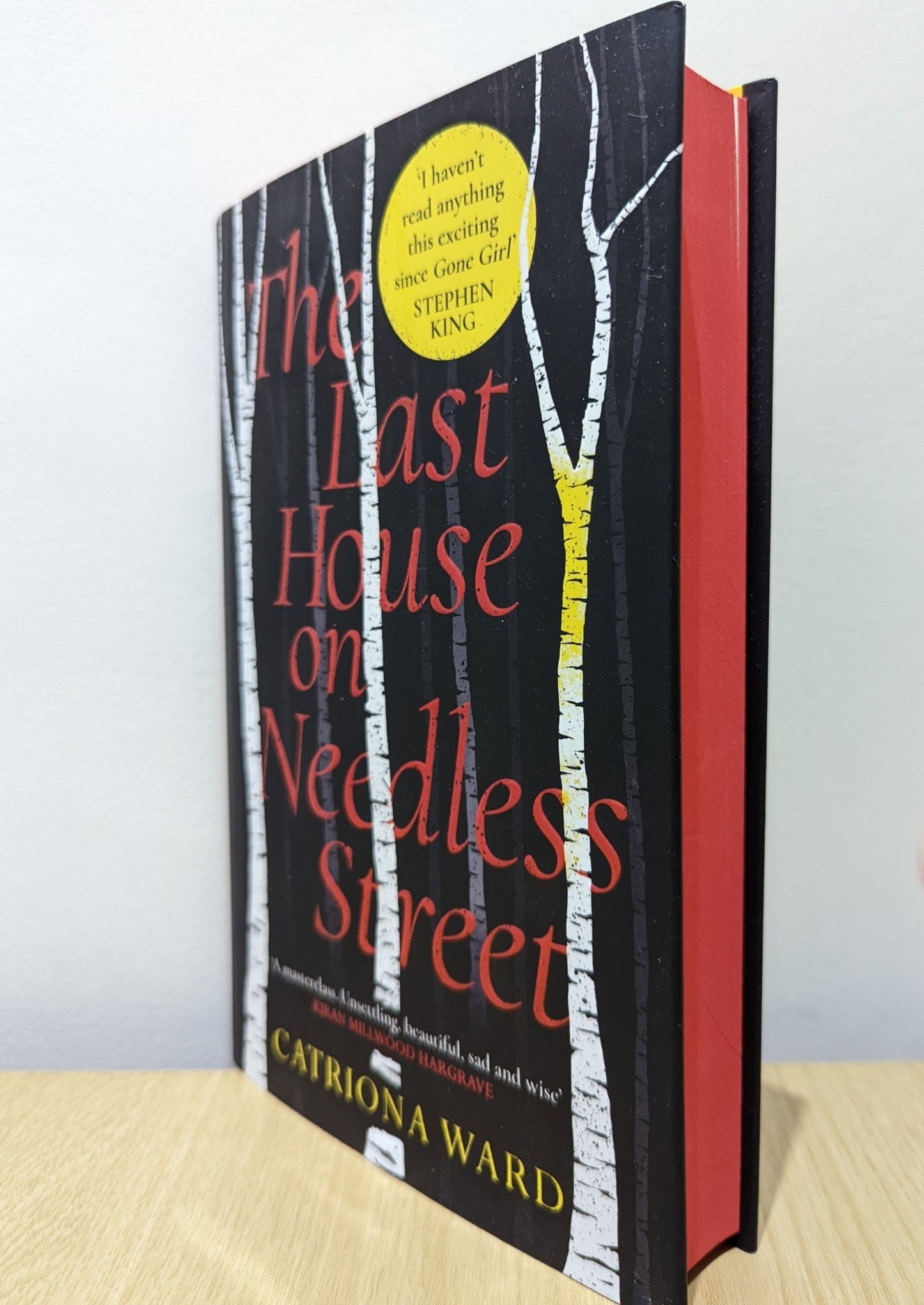 The Last House on Needless Street by Catriona Ward (Signed First Edition with sprayed edges) - Fialta Books