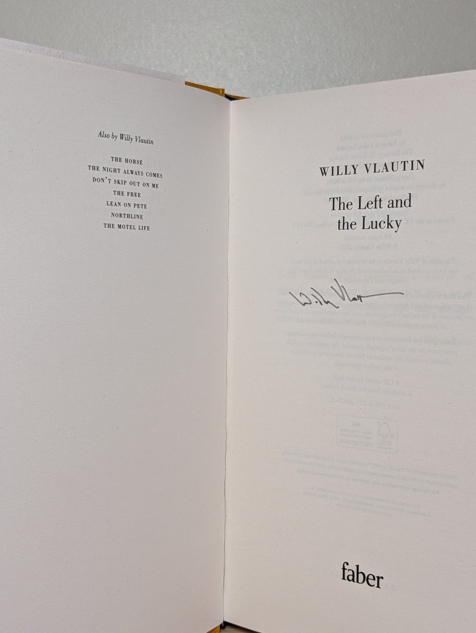 The Left and the Lucky by Willy Vlautin (Signed First Edition) - Fialta Books