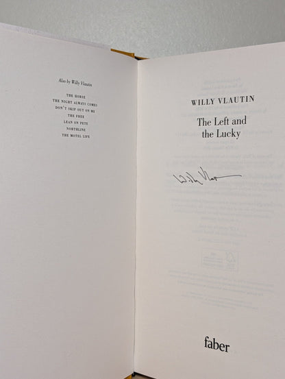 The Left and the Lucky by Willy Vlautin (Signed First Edition) - Fialta Books