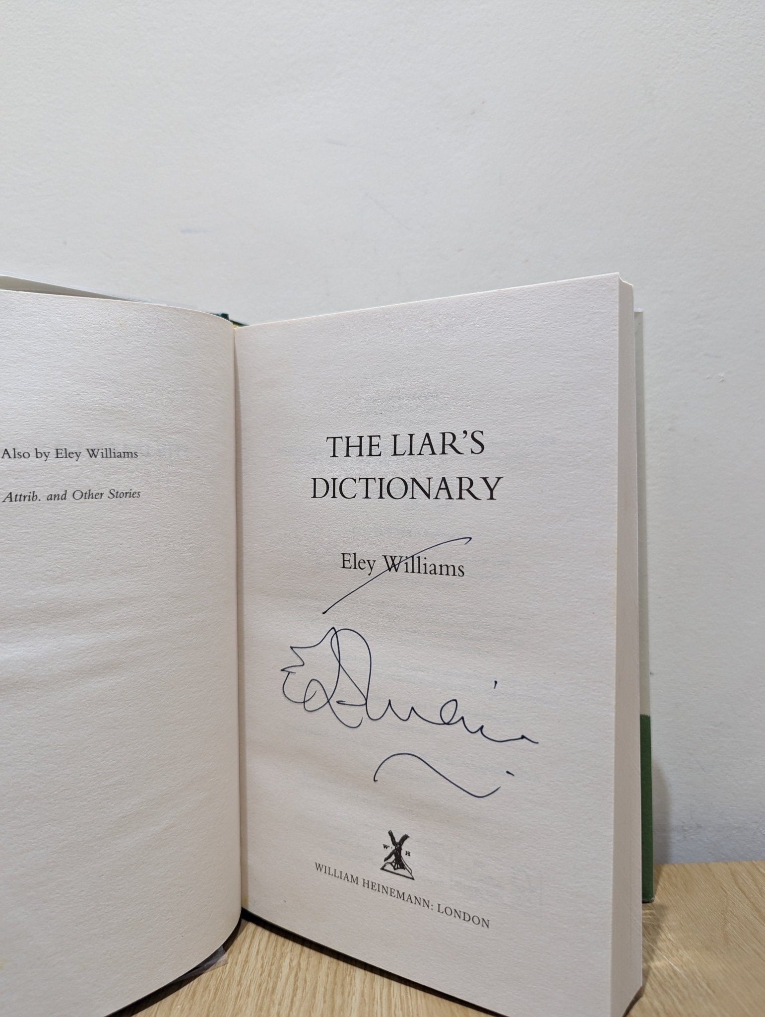 The Liar's Dictionary by Eley Williams (Signed First Edition) - Fialta Books