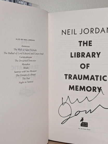 The Library of Traumatic Memory by Neil Jordan (Signed First Edition) - Fialta Books
