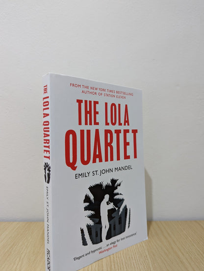 The Lola Quartet by Emily St. John Mandel (Signed) - Fialta Books