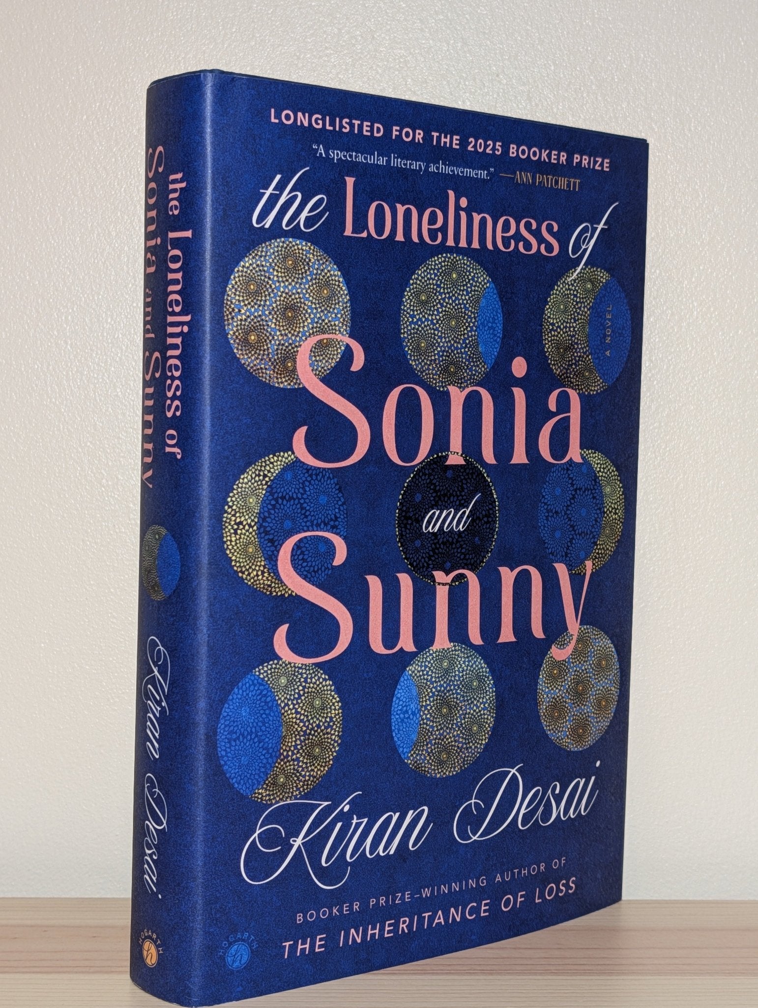 The Loneliness of Sonia and Sunny: A Novel by Kiran Desai (Signed First American Edition) - Fialta Books