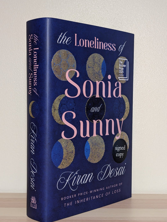 The Loneliness of Sonia and Sunny by Kiran Desai (Signed First Edition) - Fialta Books