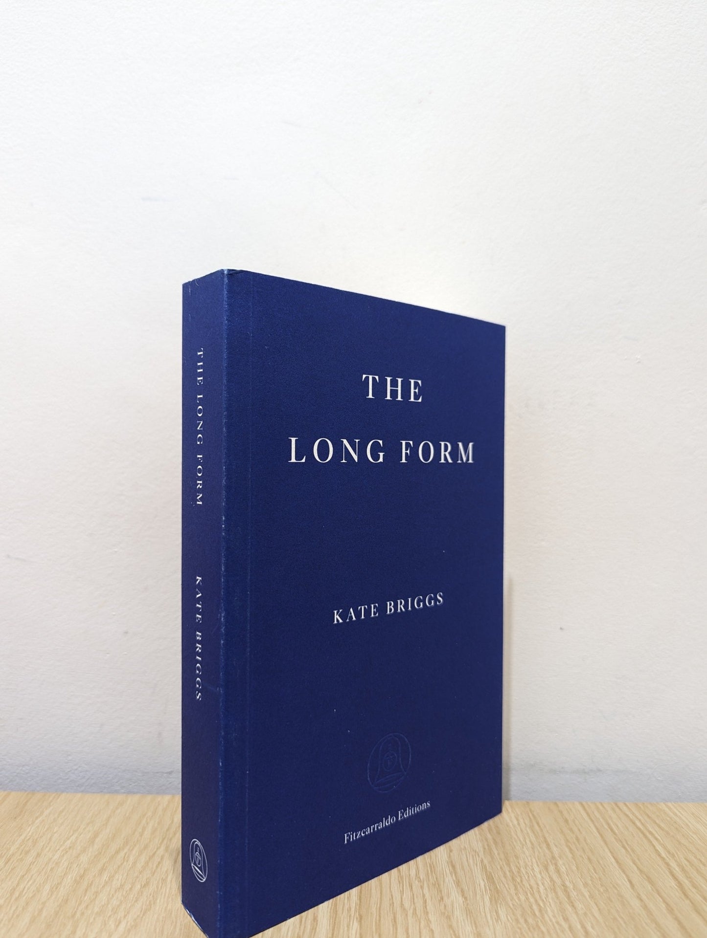 The Long Form by Kate Briggs (First Edition) - Fialta Books