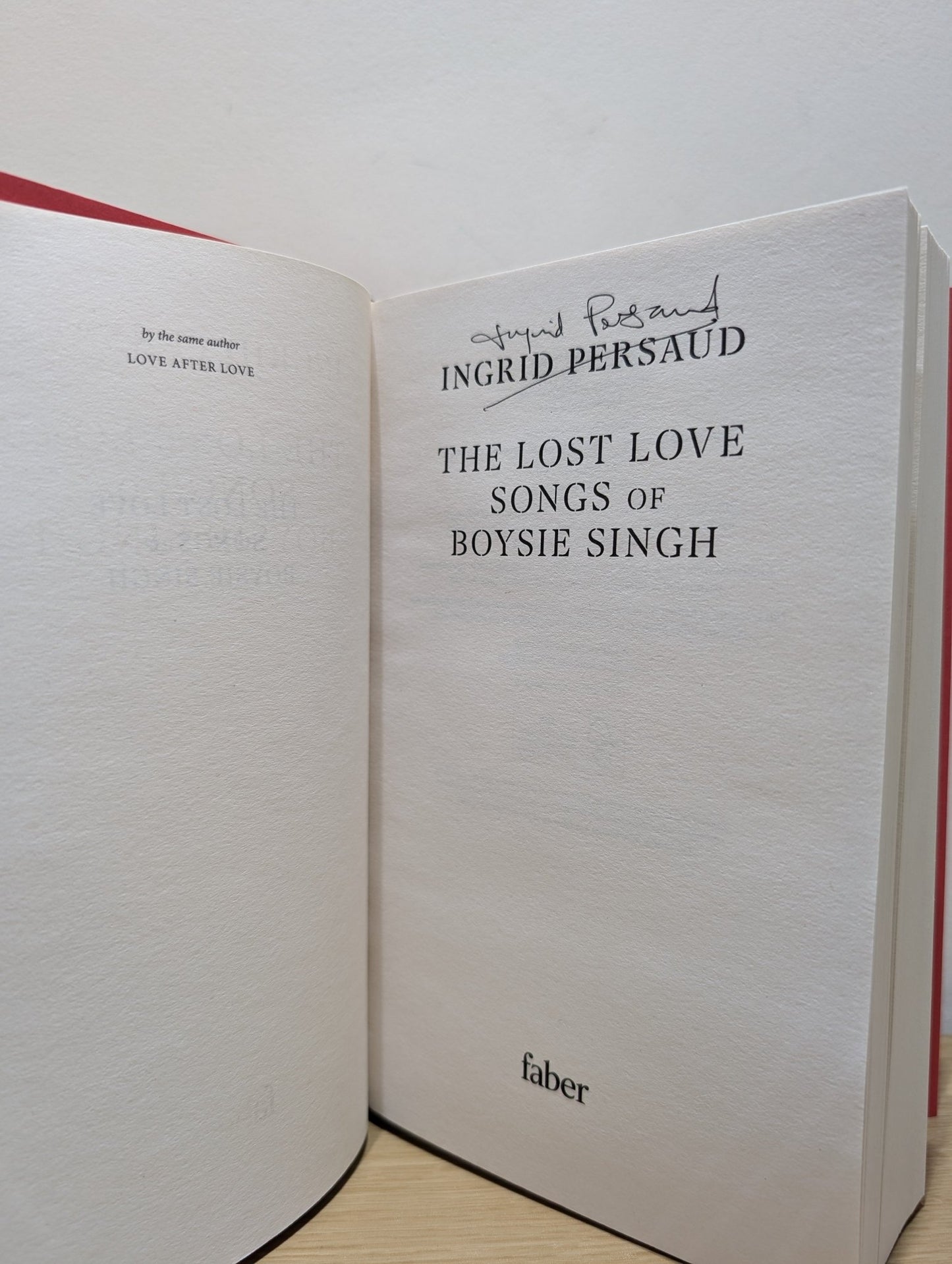 The Lost Love Songs of Boysie Singh by Ingrid Persaud (Signed First Edition) - Fialta Books