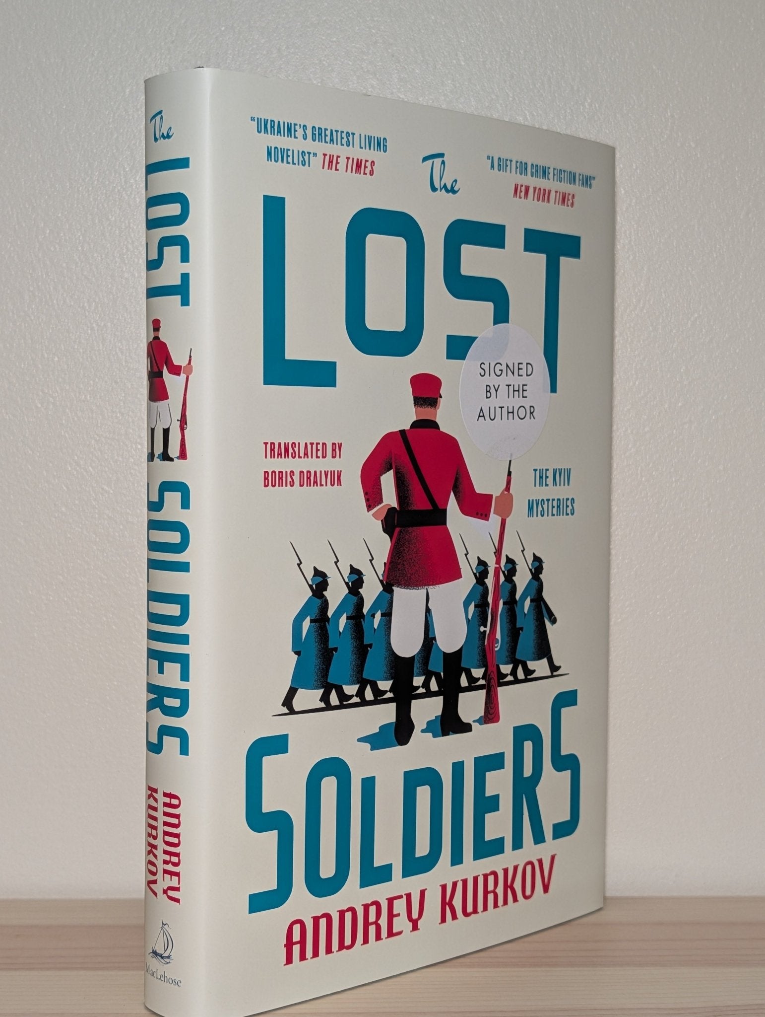 The Lost Soldiers: The Kyiv Mysteries by Andrey Kurkov (Signed First Edition) - Fialta Books